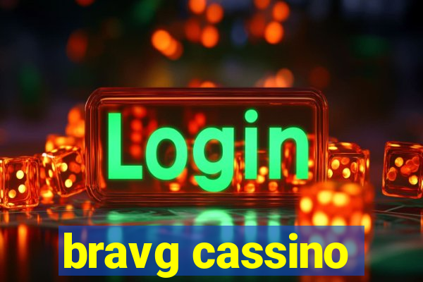 bravg cassino